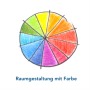 Grafische Darstellung eines Farbkreises, darunter Schriftzug "Raumgestaltung mit Farbe"
